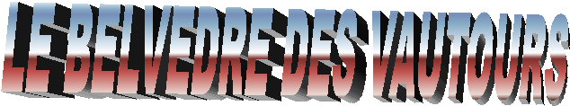 LE BELVEDRE DES VAUTOURS
